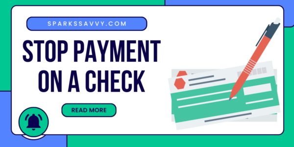 Stop Payment on a Check - What It Is and How Does It Work?