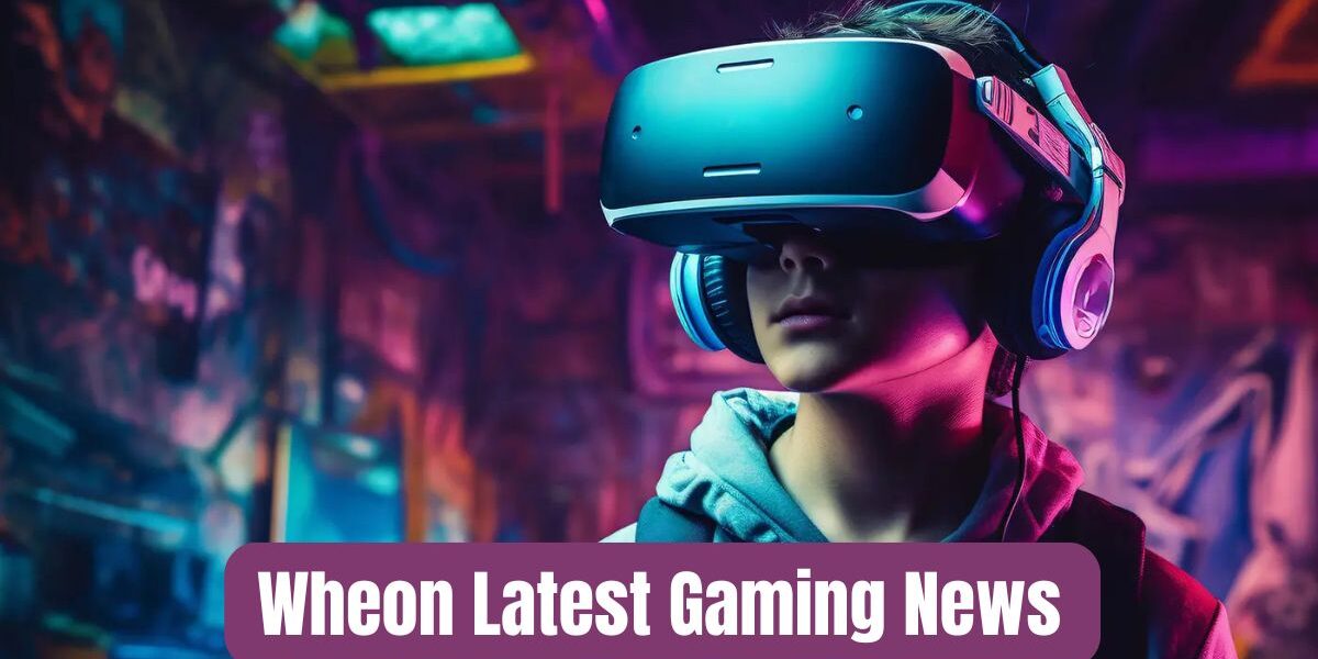 Wheon Latest Gaming News