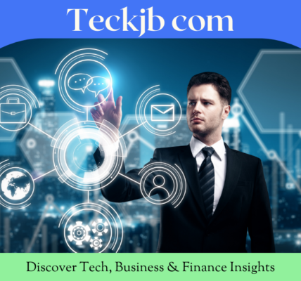 Teckjb com – Discover Tech, Business & Finance Insights